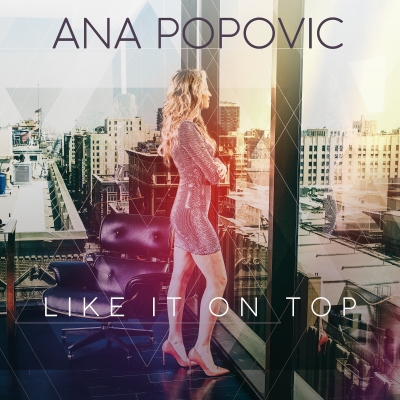 Ana Popovic Releases Concept Album "Like It On Top"