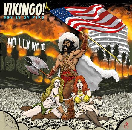Vikingo! Reinvigorates The Rock Scene With Set It On Fire