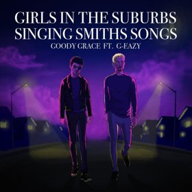 Goody Grace Teams Up With G-Easy For Haunting New Collab "Girls In The Suburbs Singing Smiths Songs"