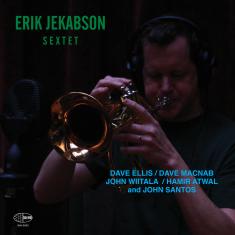 Trumpeter Erik Jekabson Takes His Sextet On A Musical Journey Through The San Francisco Bay Area
