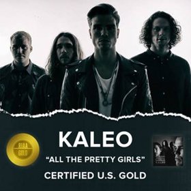 Kaleo's Hit Single "All The Pretty Girls" Certified Gold