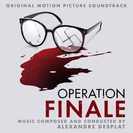 "Operation Finale" Original Motion Picture Soundtrack Available Now