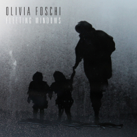 Olivia Foschi To Release Sophomore Album "Fleeting Windows"