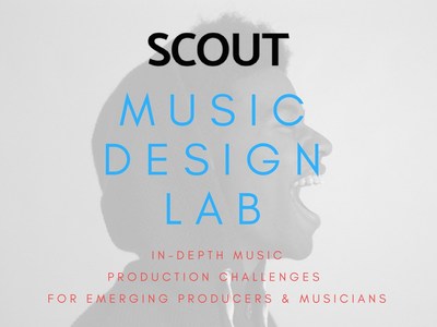 Scout Music Design Lab Introduces Music Production Challenges For Aspiring Songwriters And Producers