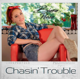 Country Newcomer Briana Renea Set To Debut New Single "Chasin Trouble"
