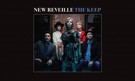 New Reveille The Keep Premieres On Billboard, Rolling Stone Artist You Need To Know, AmericanaFest Shows