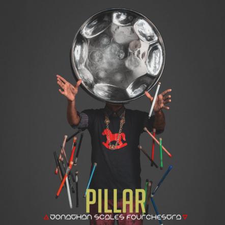 Jonathan Scales Fourchestra Releases "Pillar"