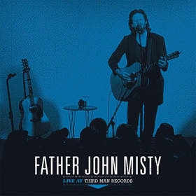 Father John Misty: Live At Third Man Records To Be Released On September 28, 2018