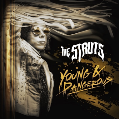 The Struts To Release New Album, "Young&Dangerous" On October 26, 2018