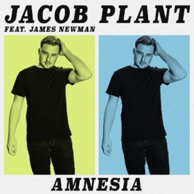 Jacob Plant Releases New Single 'Amnesia' Featuring James Newman