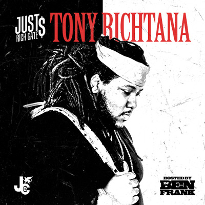 Just Rich Gates Releases New Album 'Tony RichTana'