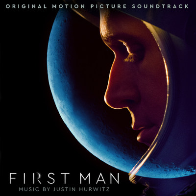 First Man Original Motion-Picture Soundtrack, Featuring Score By Two-Time Academy Award-Winner Justin Hurwitz, Available October 12