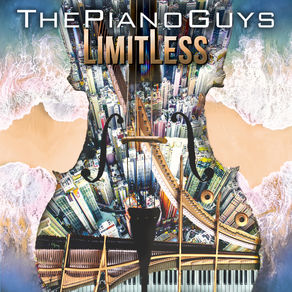 The Piano Guys Releases New Album 'Limitless' Available November 9, 2018