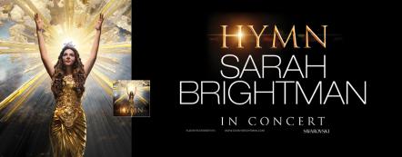Fathom Events Presents Exclusive One-Night US Screening Of 'Hymn: Sarah Brightman In Concert' On November 8, 2018