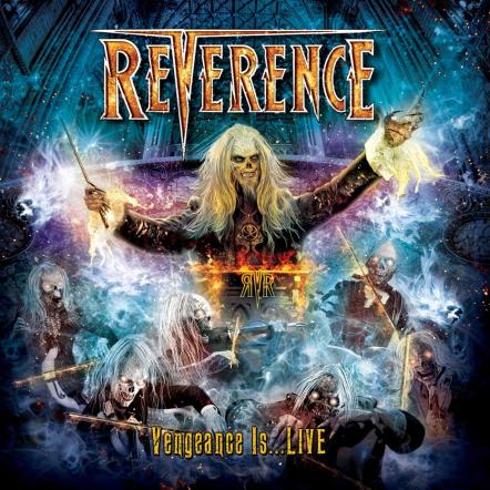 Reverence Announce 'Vengeance Is...live' Live Album Release In December