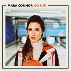 LA-Native Mara Connor Releases Debut Single "No Fun"