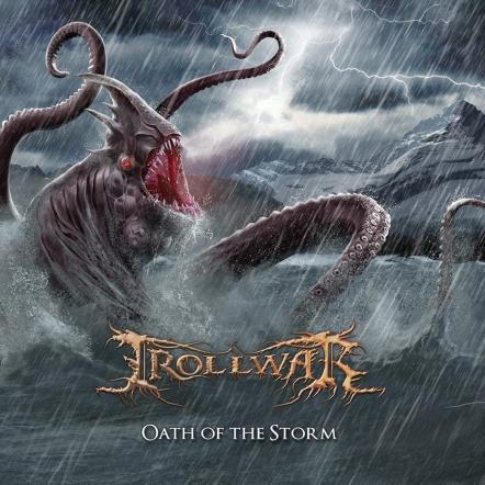 Trollwar - "Οath Of The Storm" (2018)