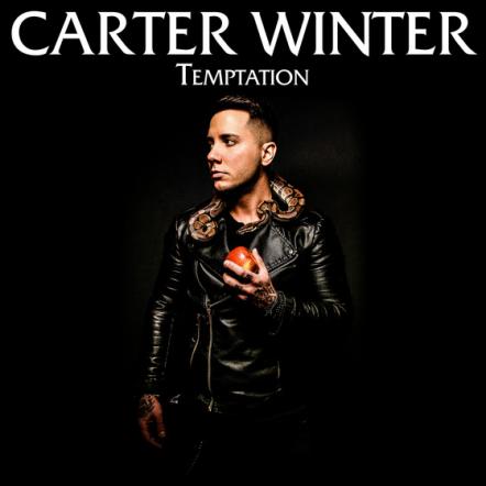 Carter Winter To Drop "Temptation" Album Nov. 2, 2018; Ford Music Presents Single "Skylines"
