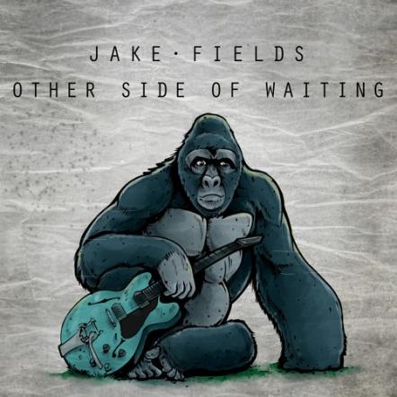 Singer/Songwriter Jake Fields Drops Single "The Other Side Of Waiting"