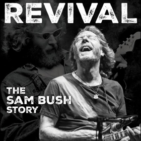 Revival: The Sam Bush Story To Be Released Digitally 11/1 Via Amazon