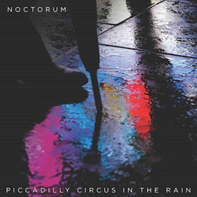 Noctorum Preview 'Piccadilly Circus In The Rain' Off New Album 'The Afterlife'