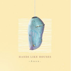 Hands Like Houses Release Highly Anticipated 4th Studio Album "-Anon."