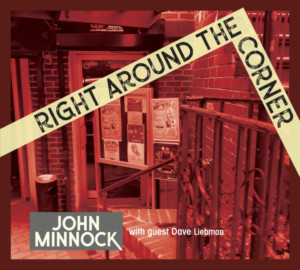 Vocalist John Minnock Releases New Album 'Right Around The Corner'