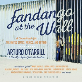 Arturo O'Farrill Release New Album 'Fandango At The Wall'