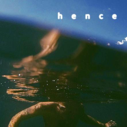Hence - "Hence" (2018)