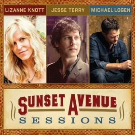 Michael Logen, Lizanne Knott & Jesse Terry Collaborate On 'Sunset Avenue Sessions'