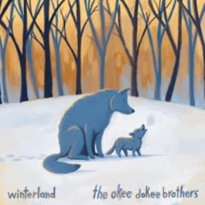 The Okee Dokee Brothers Release 'Winterland' Featuring Secular Winter Music The Whole Family Can Enjoy!