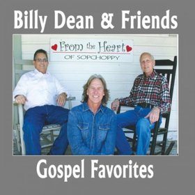 Billy Dean Releases Debut Gospel Album "Billy Dean & Friends: Gospel Favorites"