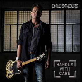 Dale Sanders Set To Release Debut Album "Handle With Care"