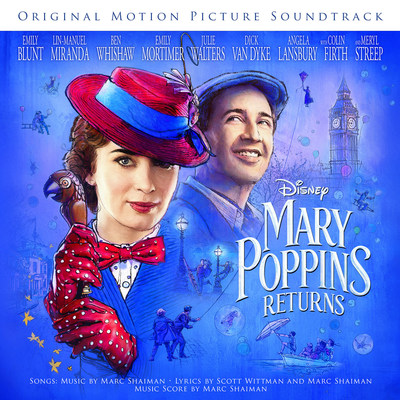 Mary Poppins Returns Original Motion Picture Soundtrack Today!