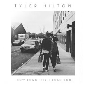 Tyler Hilton Shares New Single "How Long Til I Lose You" Out Today