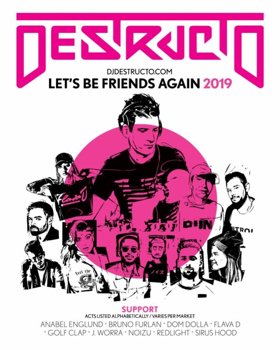 Destructo Announces 'Let's Be Friends Again Tour' Winter 2019