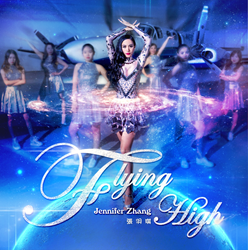 International Music Sensation Jennifer Zhang Releases New Single "Flying High" Promoting East-West Relations