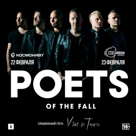 Vlad In Tears Confirmed As Main Support For Poets Of The Fall In St.Petersburg And Moscow!