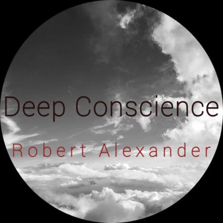 The Newborn Label Melatonin Records Debuts With "Deep Conscience" By Robert Alexander