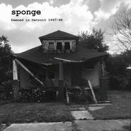 Cleopatra Records Presents A Collection Of Unreleased Late '90s Studio Recordings From Altrock Hitmakers, Sponge!