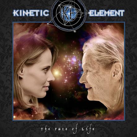 Prog Ensemble Kinetic Element To Release Third Album "The Face Of Life" February 28, 2019!