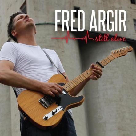 Fred Argir Releases "Still Alive"