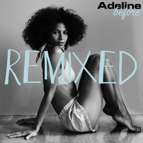 Adeline "Before" Remixed Is Out Today; National Tour Kicks Off In NYC Next Week