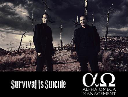 Survival Is Suicide Sign With Alpha Omega Management!