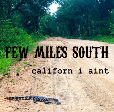 Few Miles South Solidify Southern Roots With Brand New Album