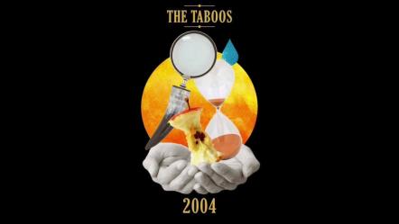 The Taboos New Single '2004' Released Tomorrow