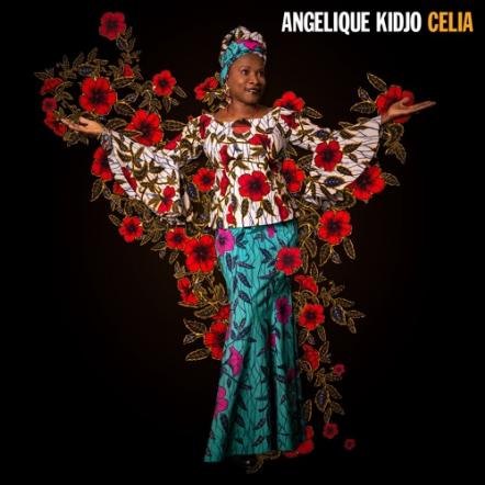 Angelique Kidjo Unveils "Quimbara" From Celia On April 19, 2019