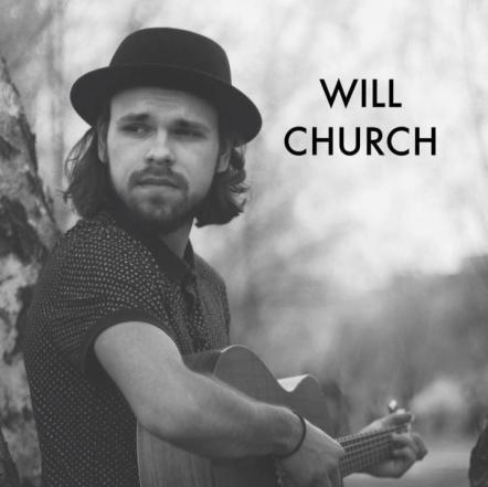 Singer/Songwriter Will Church Returns With Self-Titled EP