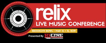 Relix Live Music Conference 2019 Announces Full Programming And Schedule