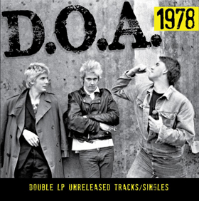 D.O.A.'s 1978 LP/CD To Be Released 5/3